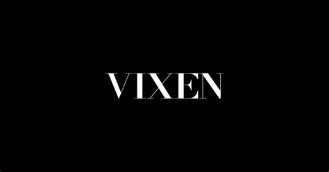 vixen xxx.com|VIXEN: Welcome To A New Era Of Erotica